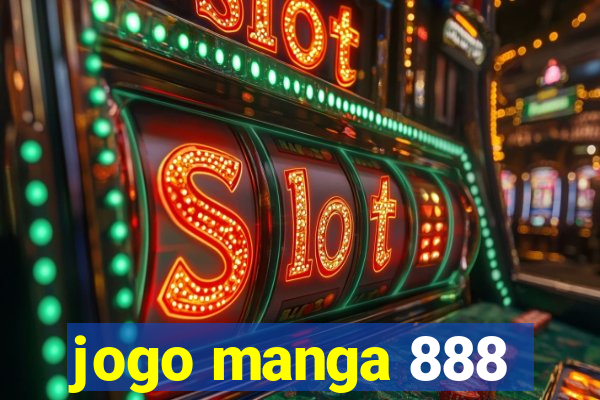 jogo manga 888